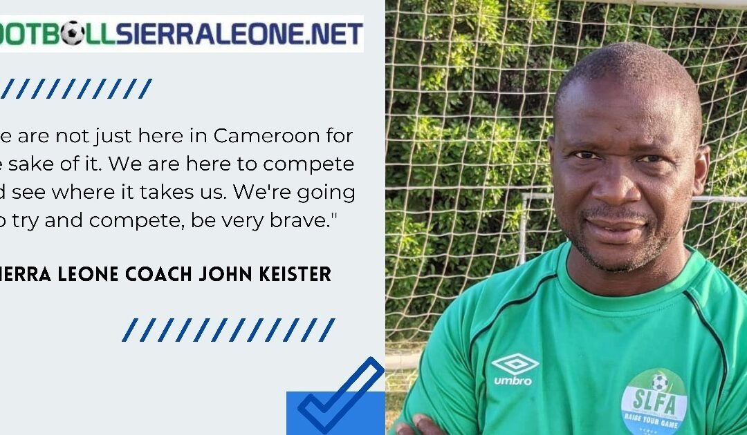 AFCON: Sierra Leone ready to upset holders Algeria